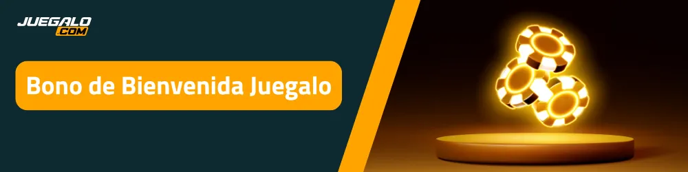 Texto “Bono de Bienvenida Juegalo” junto al logo y fichas doradas brillantes.